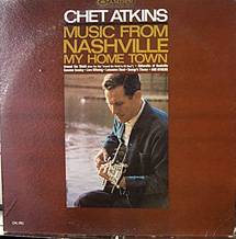 Chet Atkins : Music from Nashville, My Hometown